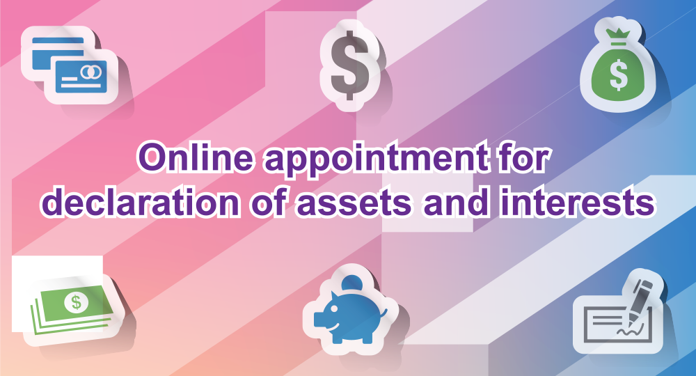 -Online appointment for declaration of assets and interests