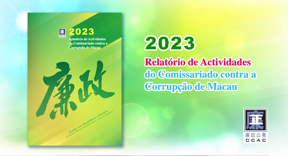 -2023 Relatório de Actividades do Comissariado contra a Corrupção de Macau